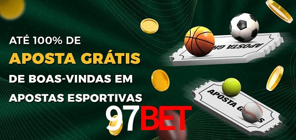 97Bet Ate 100% de Aposta Gratis